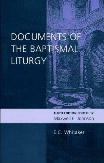 Documents of the Baptismal Liturgy