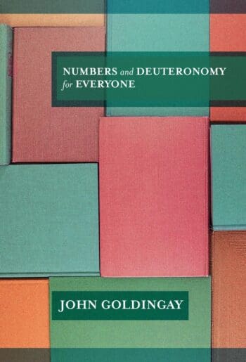 Numbers & Deuteronomy for Everyone