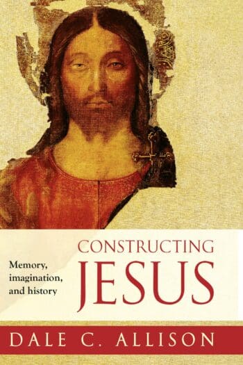 Constructing Jesus: Memory, imagination and history