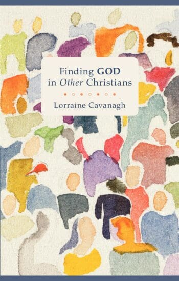 Finding God in Other Christians