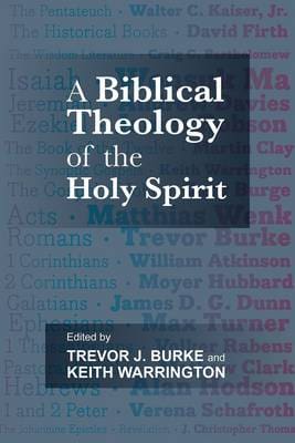 A Biblical Theology of the Holy Spirit