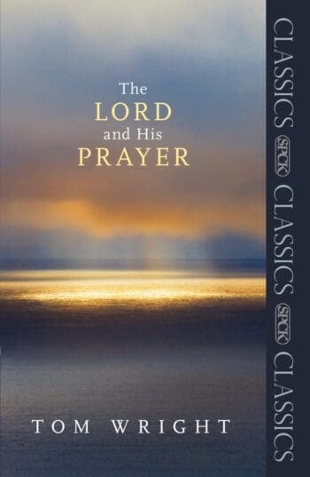 The Lord and His Prayer 