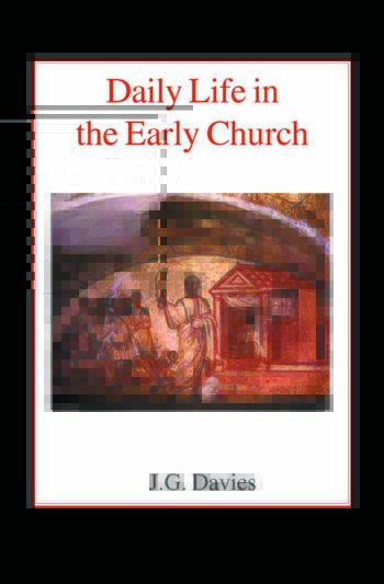 Daily Life in the Early Church