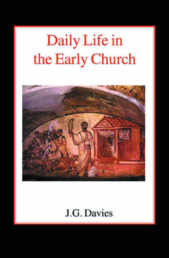 Daily Life in the Early Church HB