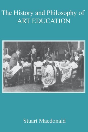 The History and Philosophy of Art Education