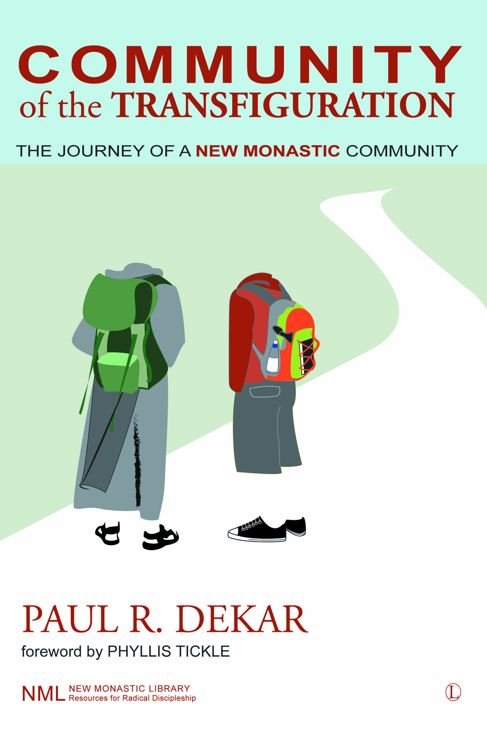 Community of the Transfiguration: The Journey of a New Monastic Community