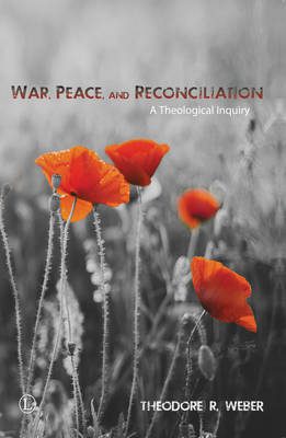 War, Peace, and Reconciliation