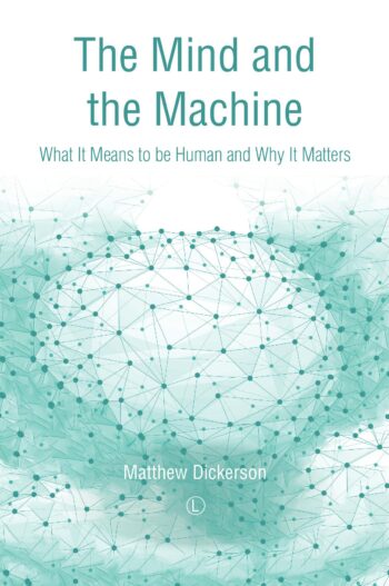 The Mind and the Machine