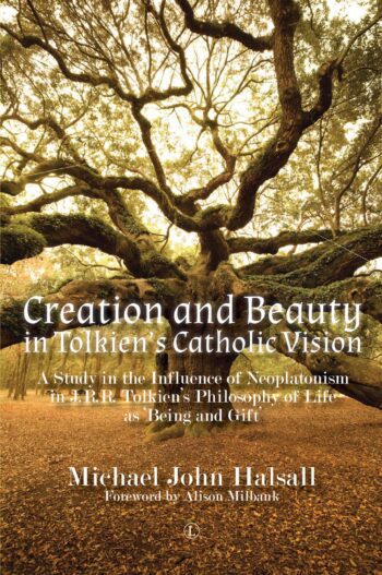 Creation and Beauty in Tolkien’s Catholic Vision
