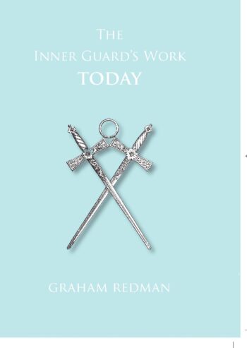 The Inner Guard's Work Today