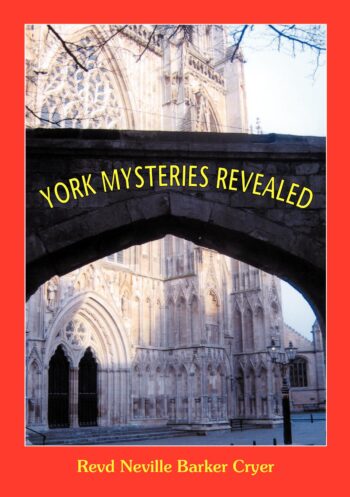 York Mysteries Revealed