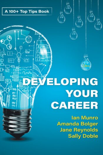 100+ Top Tips for Developing your Career