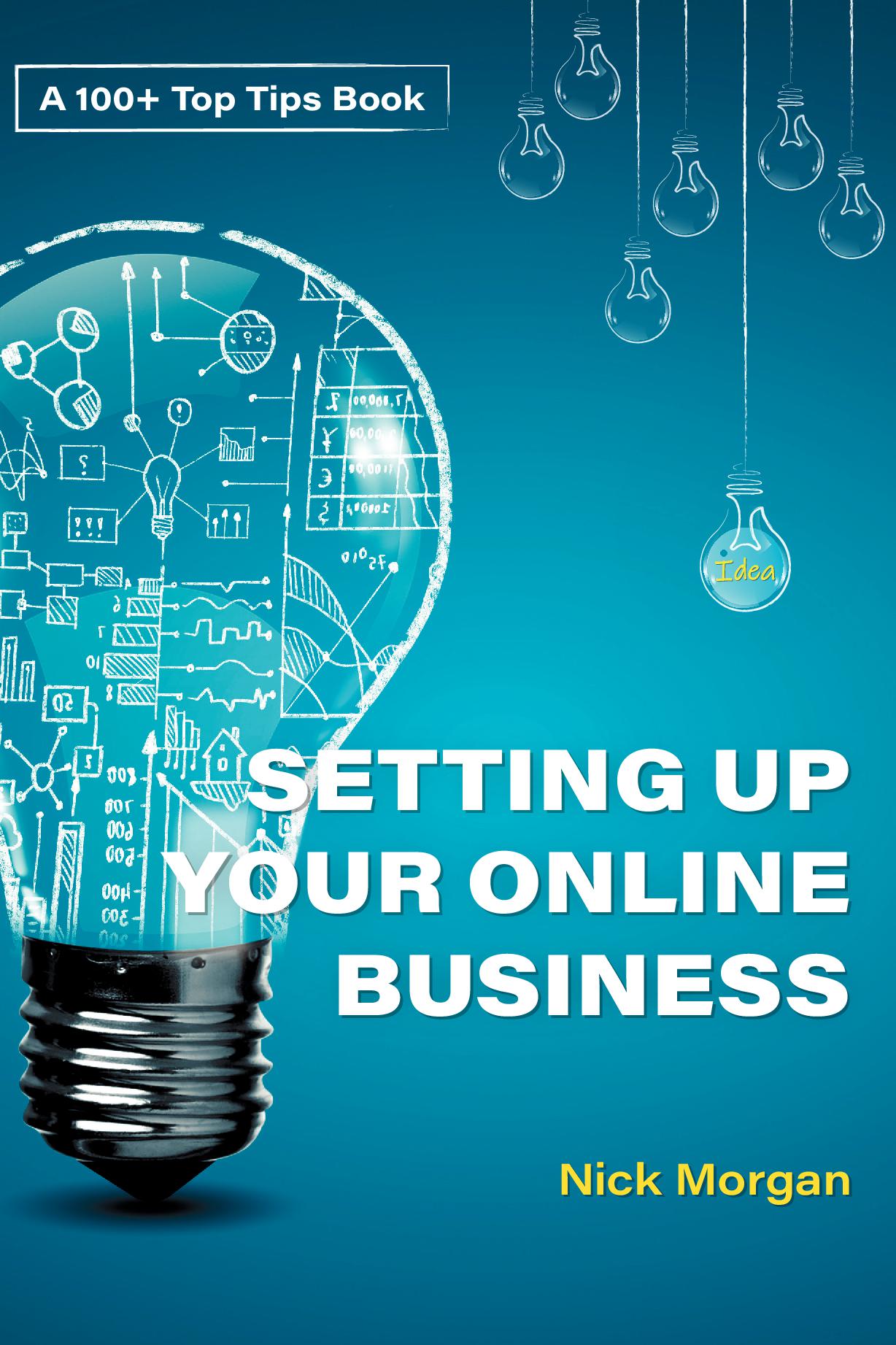100+ Top Tips For Setting Up And Running An Online Business