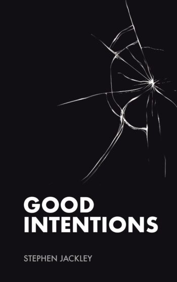 Good Intentions