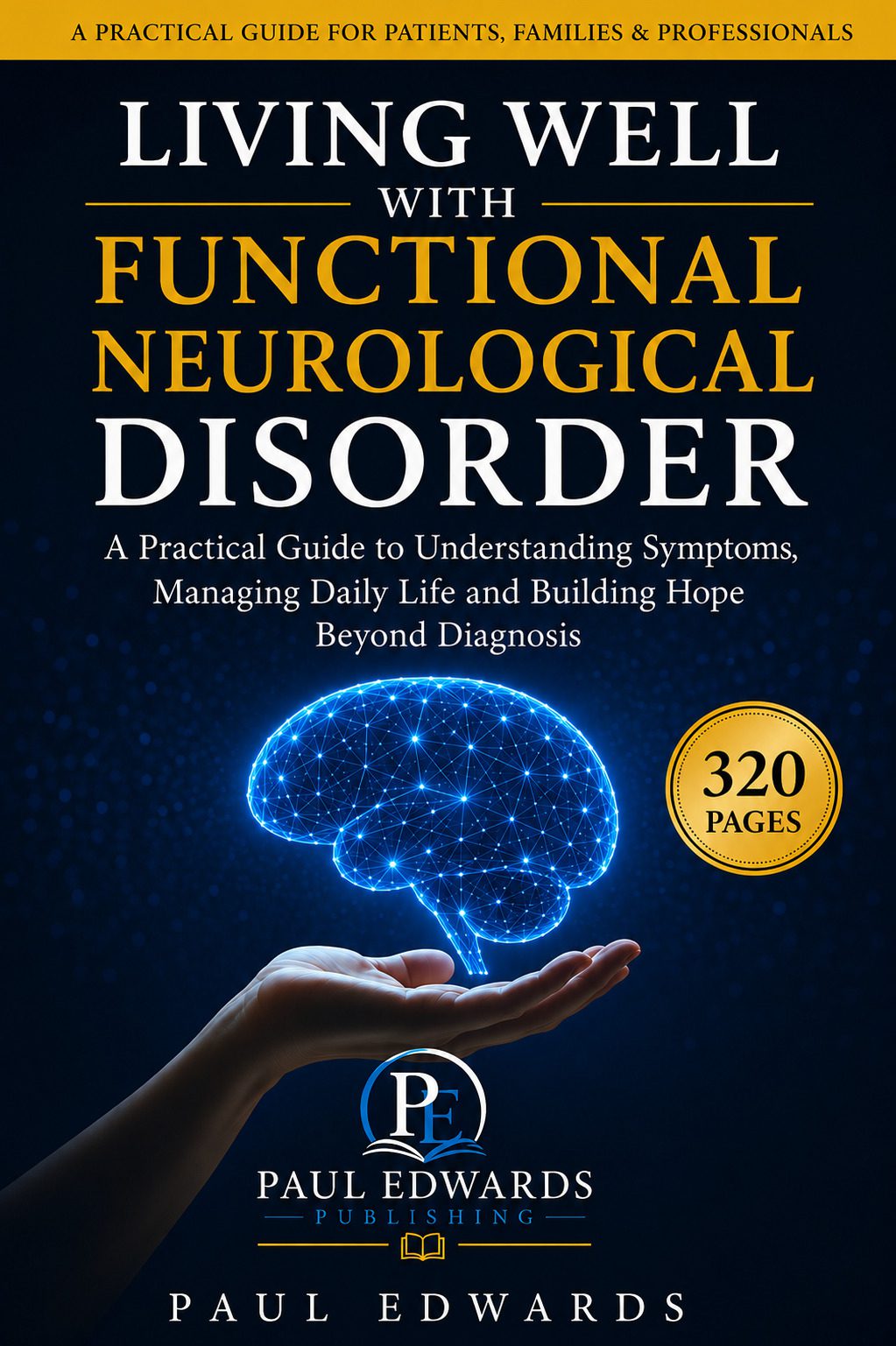 Living Well with Functional Neurological Disorder