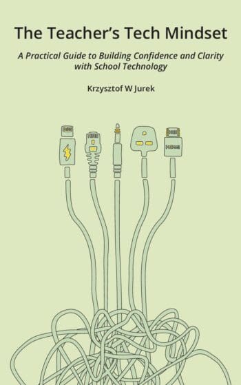 The Teacher’s Tech Mindset
