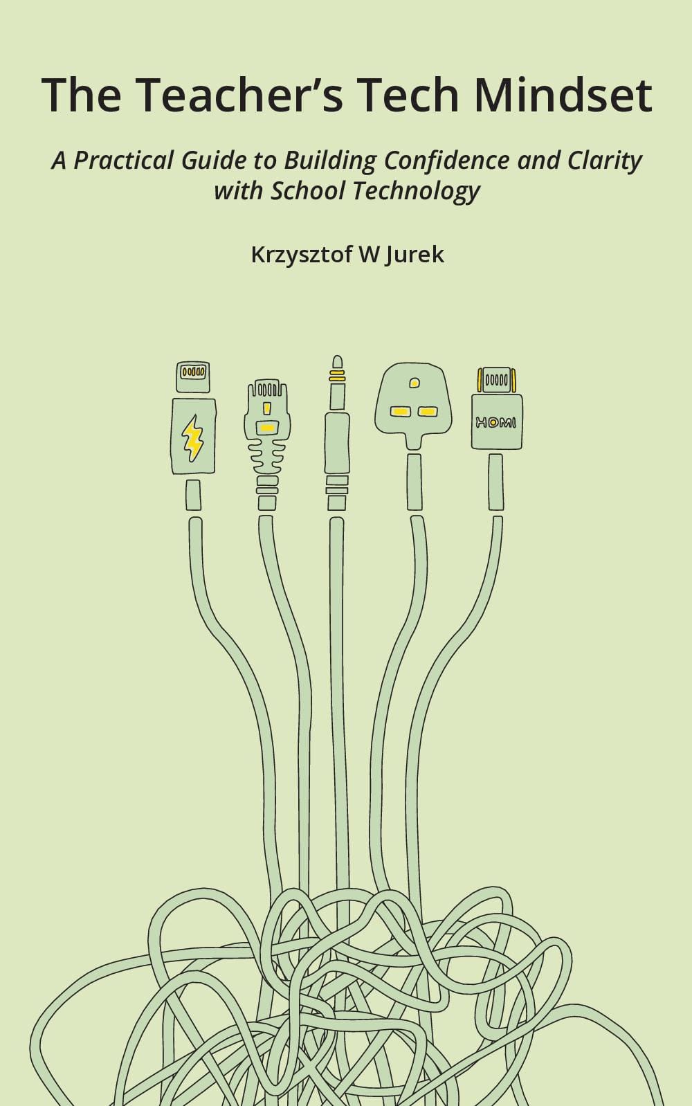 The Teacher’s Tech Mindset