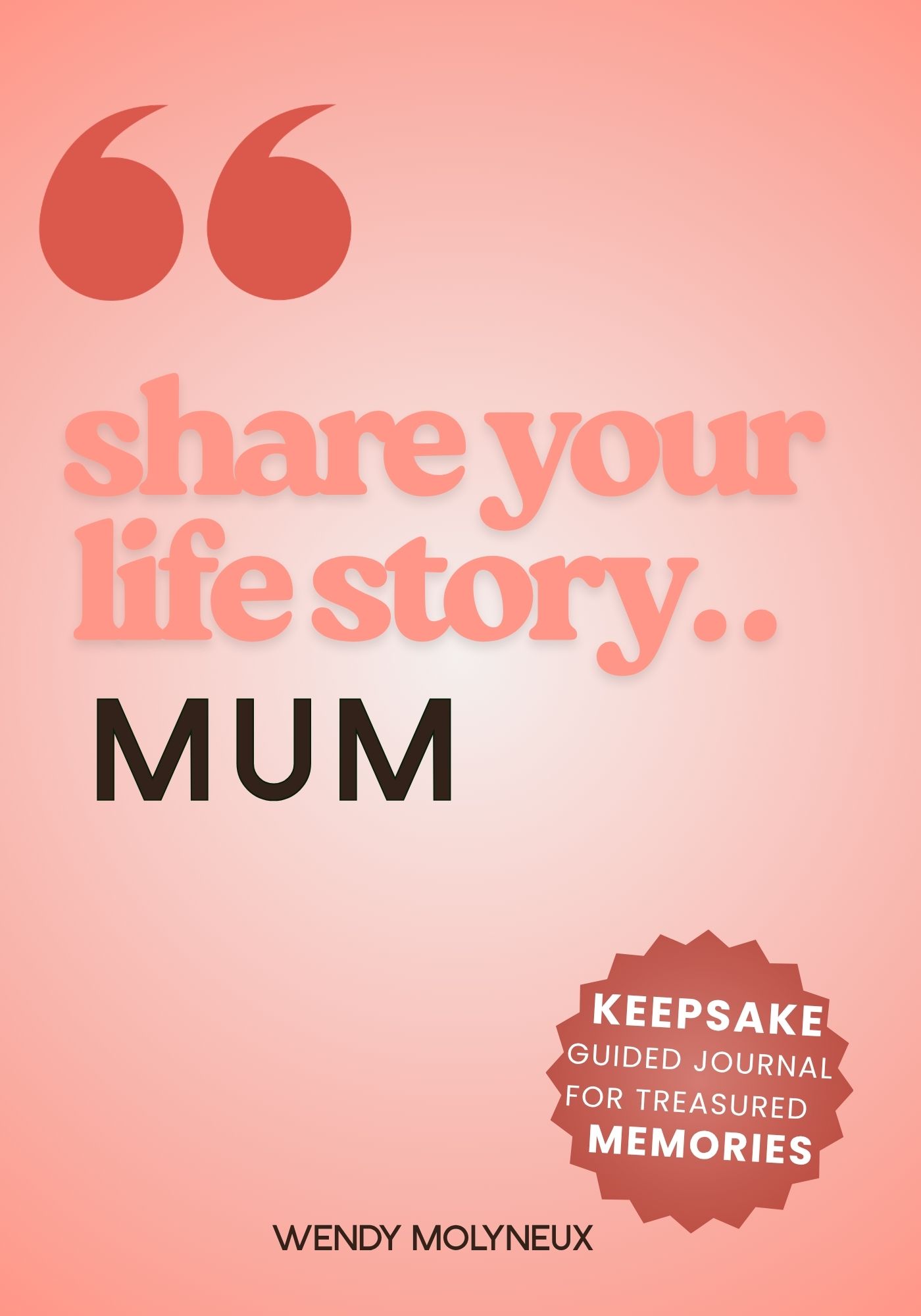Share Your Life Story© MUM & DAD Two Life Story Books in One