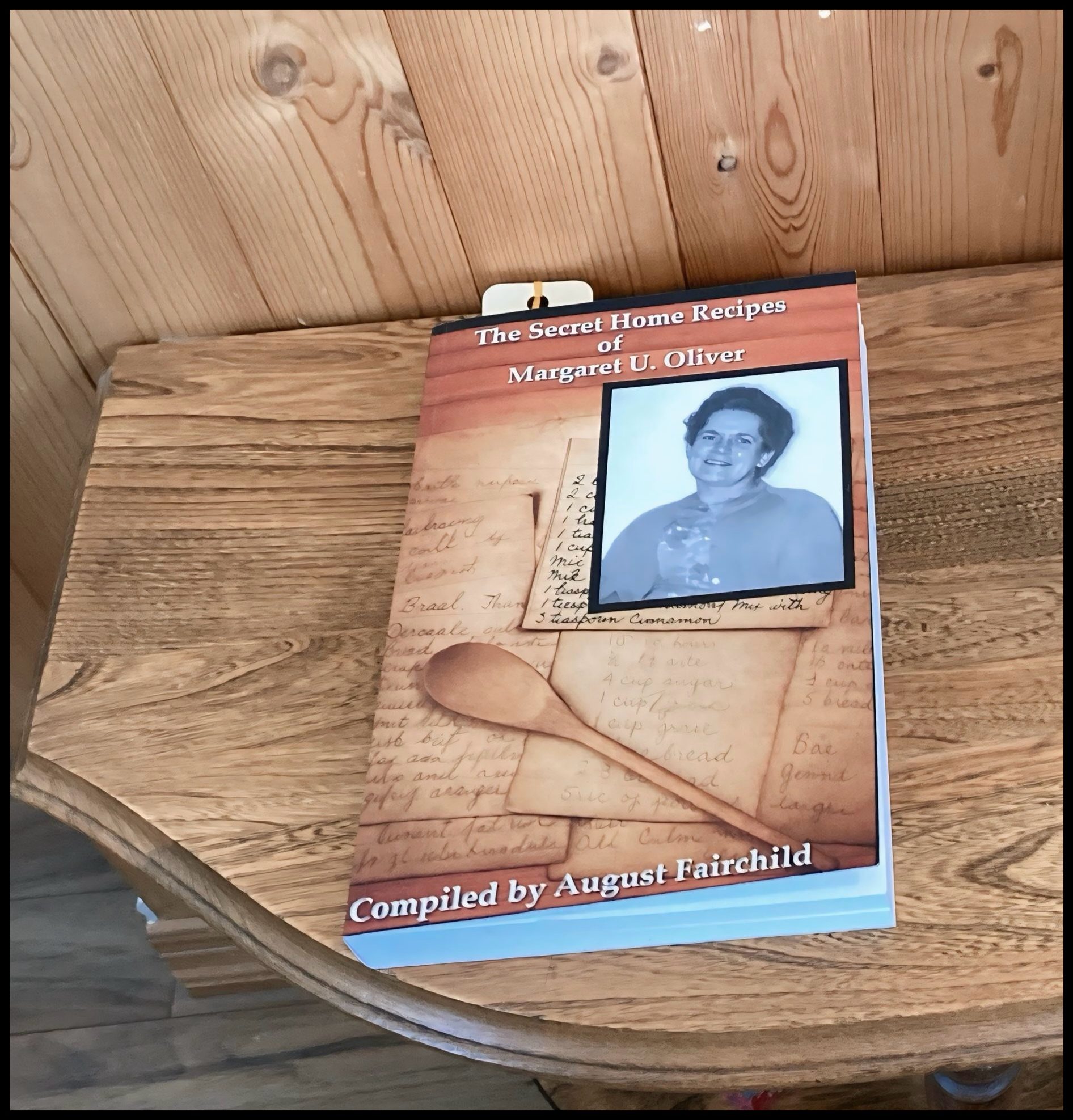 The Secret Home Recipes of Margaret U. Oliver