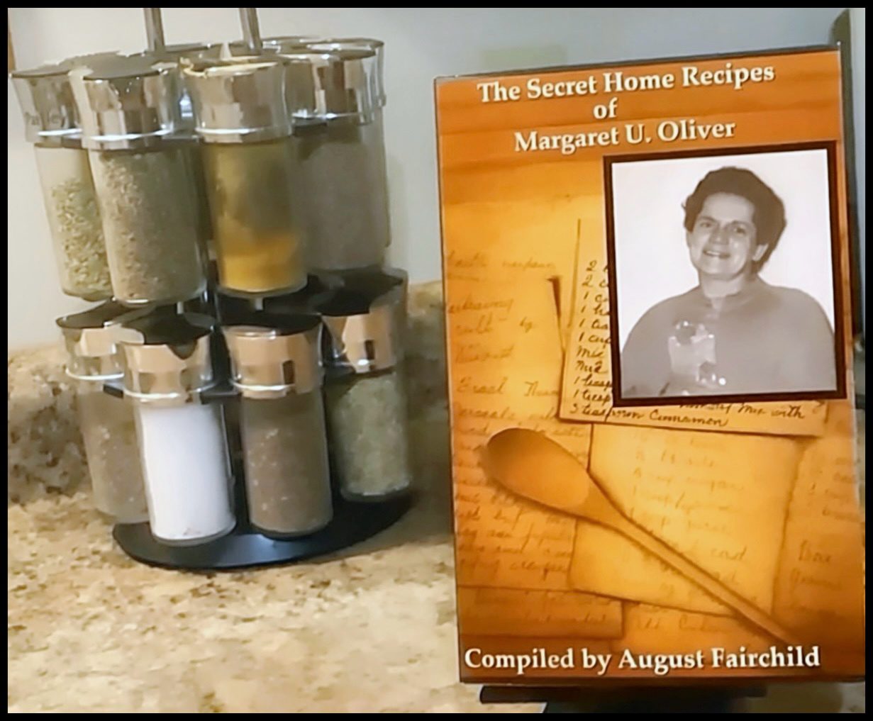 The Secret Home Recipes of Margaret U. Oliver