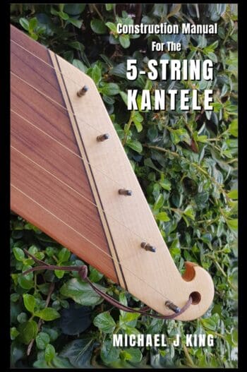 Construction Manual for the 5-String Kantele