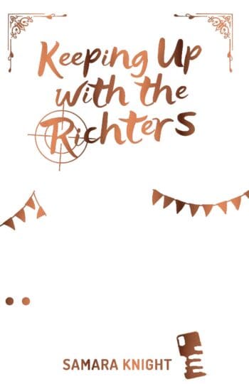 Keeping Up with the Richters (Hardcover)