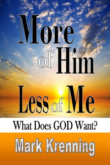 More of Him, Less of Me