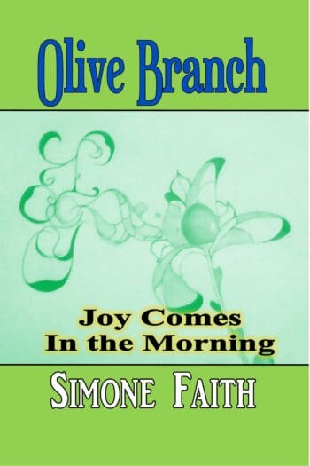 Olive Branch: Joy Comes In the Morning