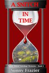 A Snitch in Time ~ Christy Bristol Astrology Mystery ~ Book 3