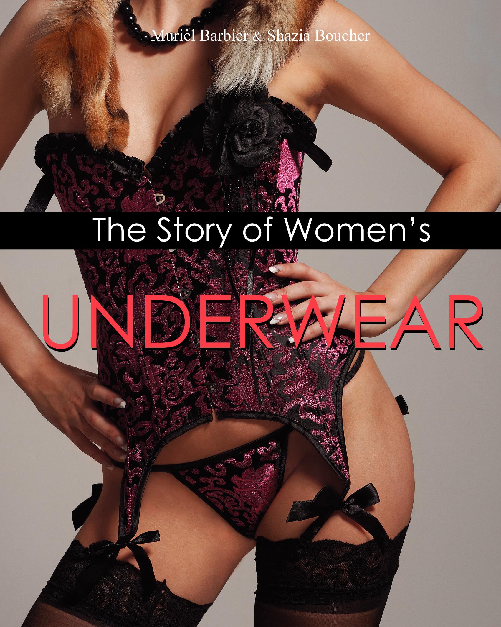 The Story Of Women's Underwear