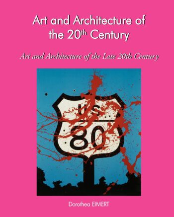 Art and Architecture of the 20th Century Art and Architecture of the Late 20th Century
