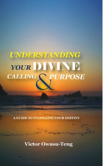 Understanding Your Divine Calling and Purpose