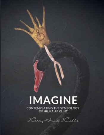 Imagine: Contemplating the Symbology of Hilma af Klint