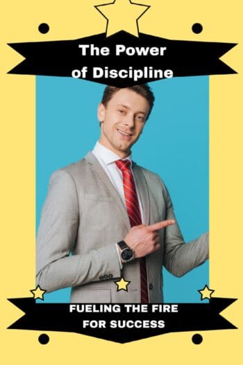 The Power of Discipline