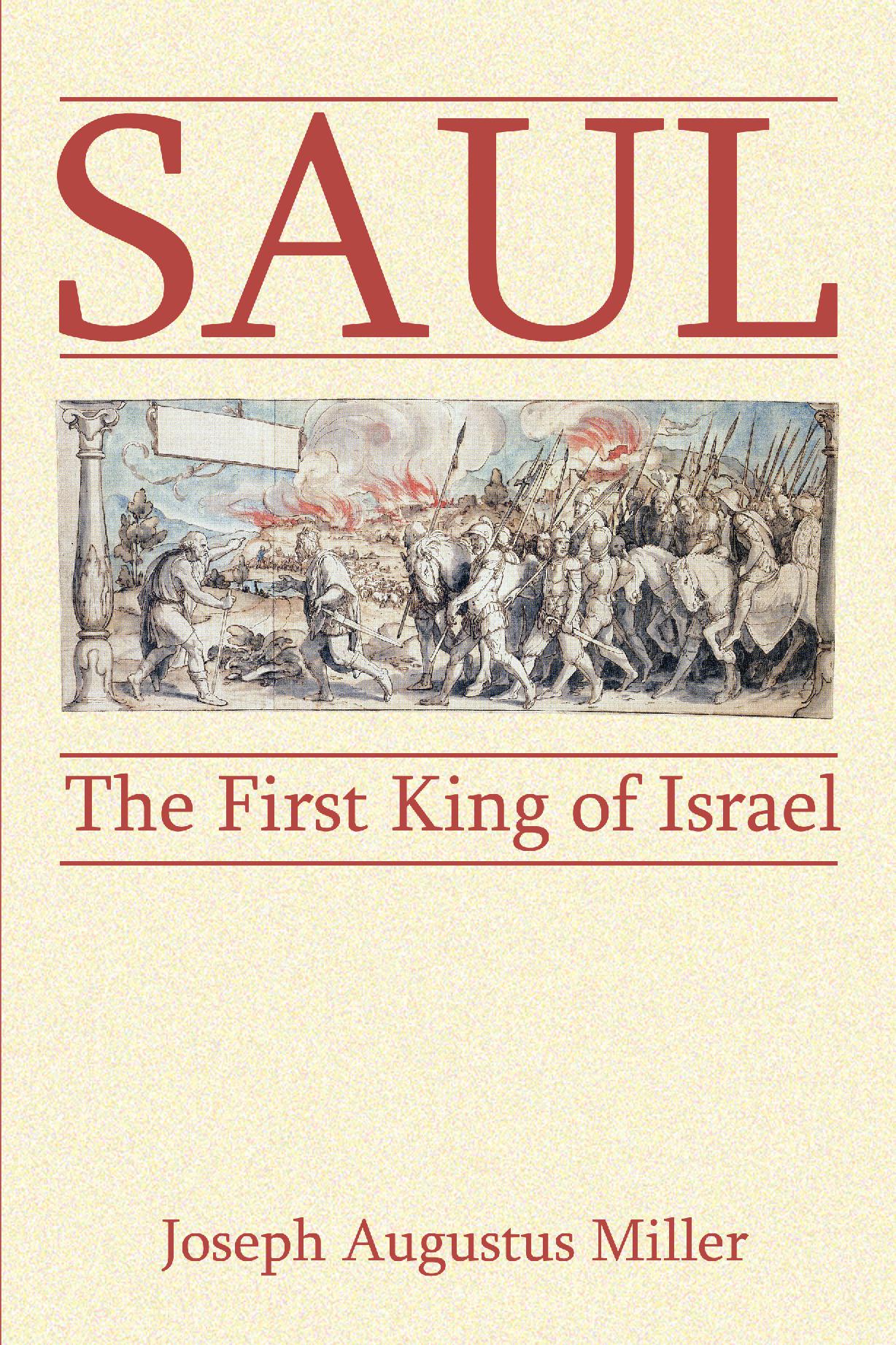 Saul: The First King of Israel