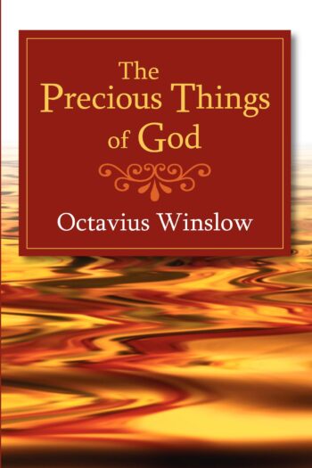 The Precious Things of God