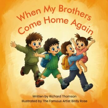 When My Brothers Come Home Again