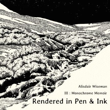 RENDERED IN PEN & INK III