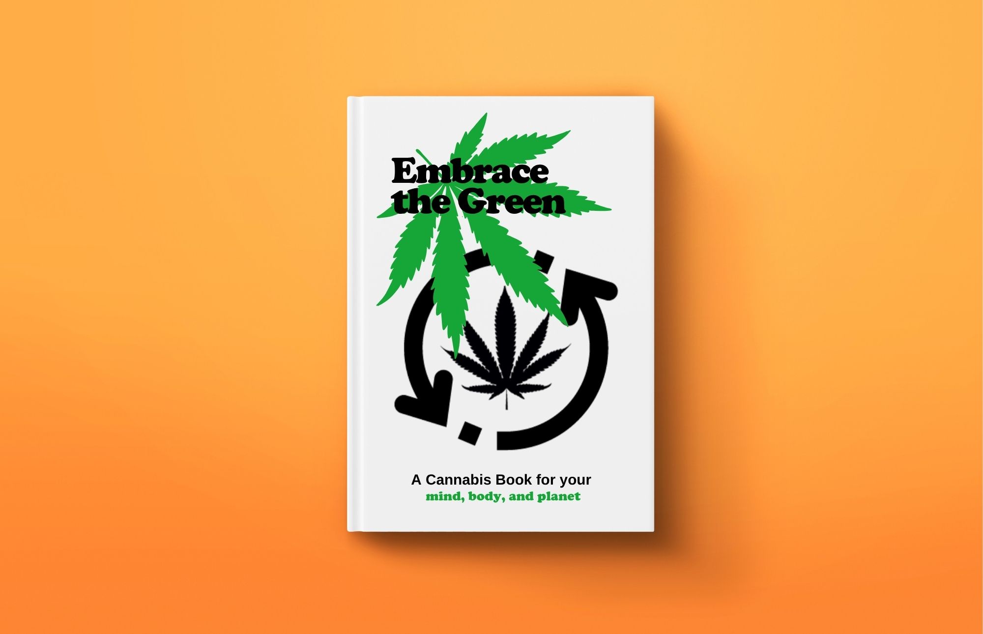 Embrace the Green