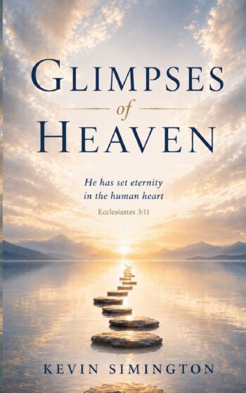 Glimpses of Heaven