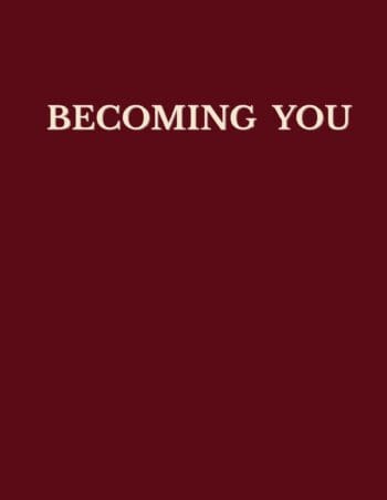 BECOMING YOU