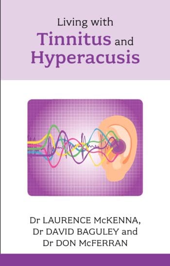 Living with Tinnitus and Hyperacusis