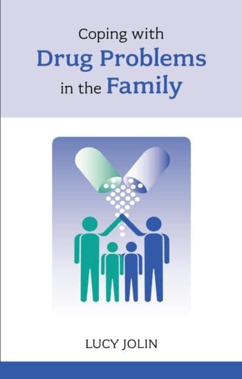 Coping with Drug Problems in the Family