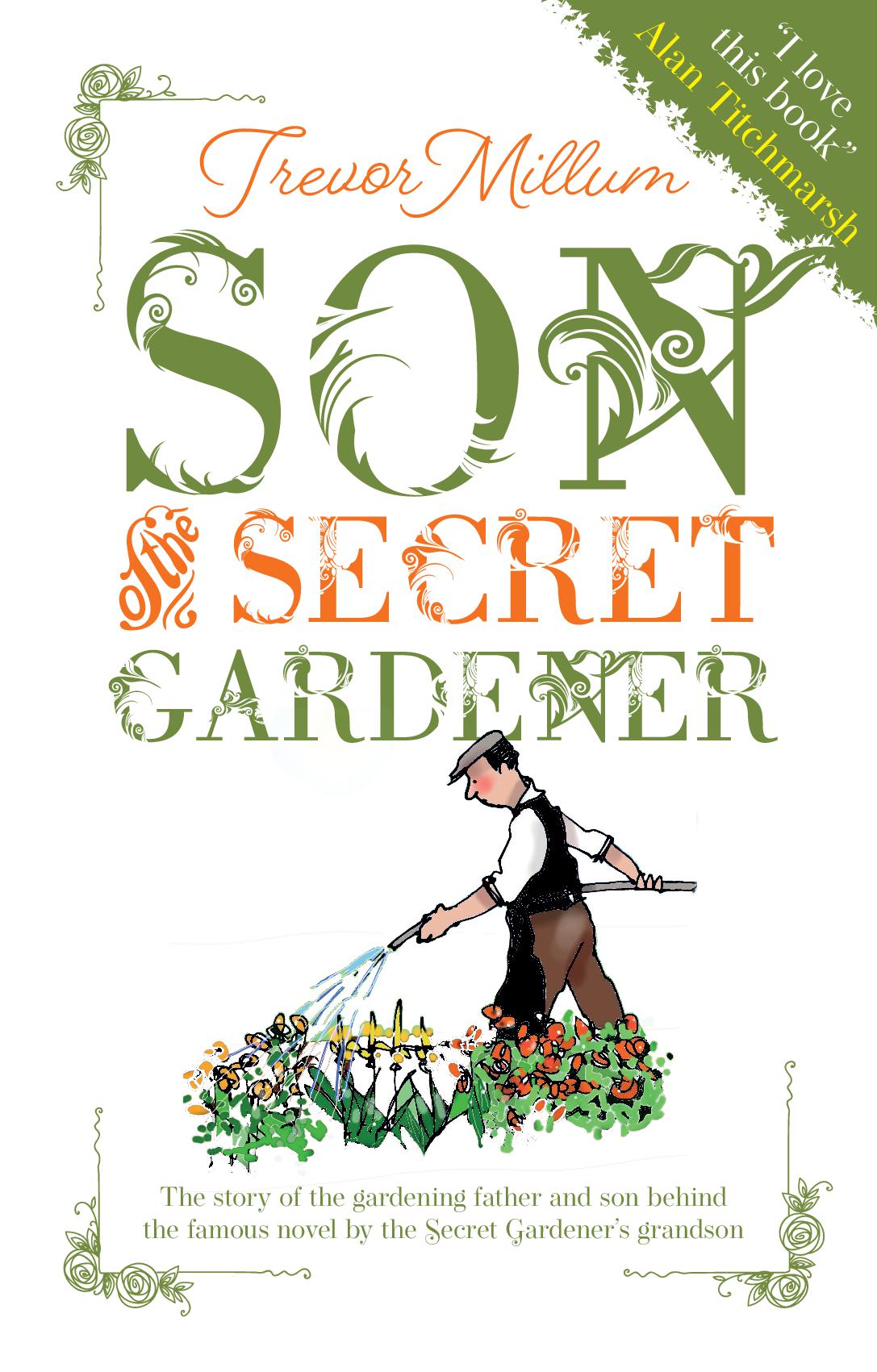 Son of The Secret Gardener