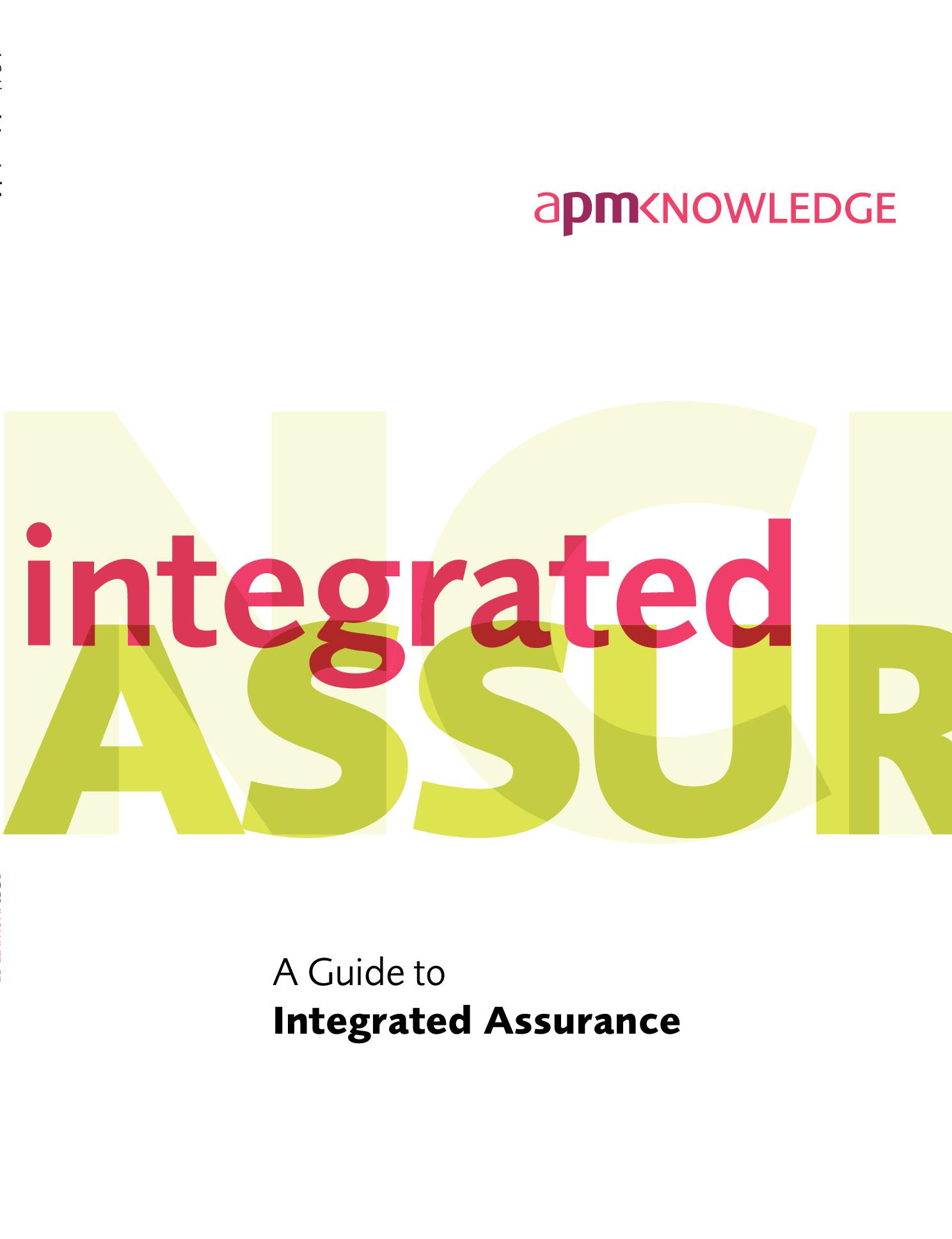 A Guide to Integrated Assurance