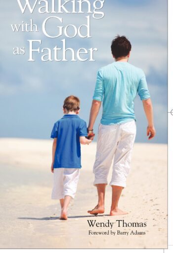 Walking with God as Father