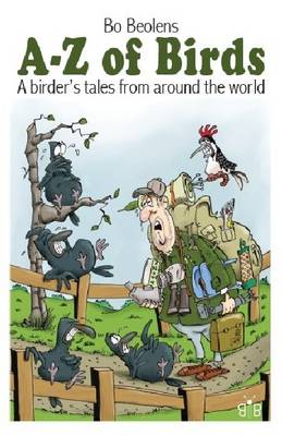 A-Z of Birds - A birder's tales from around the world