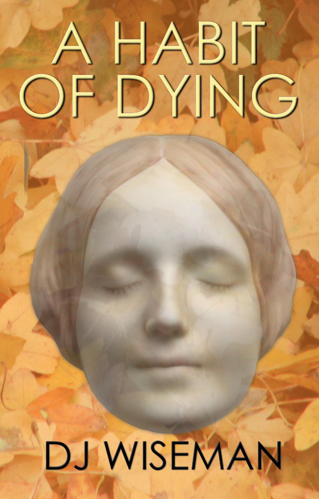 A Habit Of Dying