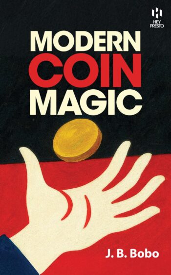 Modern Coin Magic (Hey Presto Magic Book)