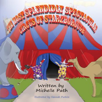 The Most Splendidly Spectacular Circus of Starzborough